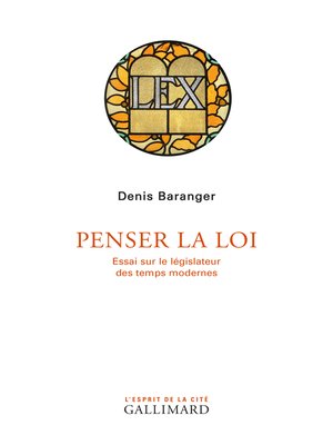 cover image of Penser la loi. Essai sur le législateur des temps modernes